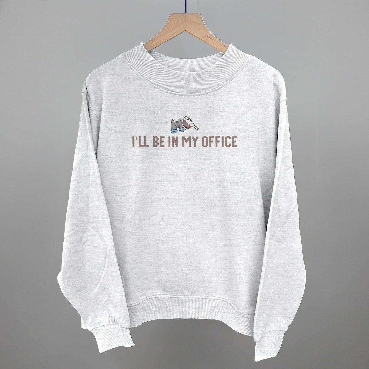 I'll Be In My Office (Birdwatching)