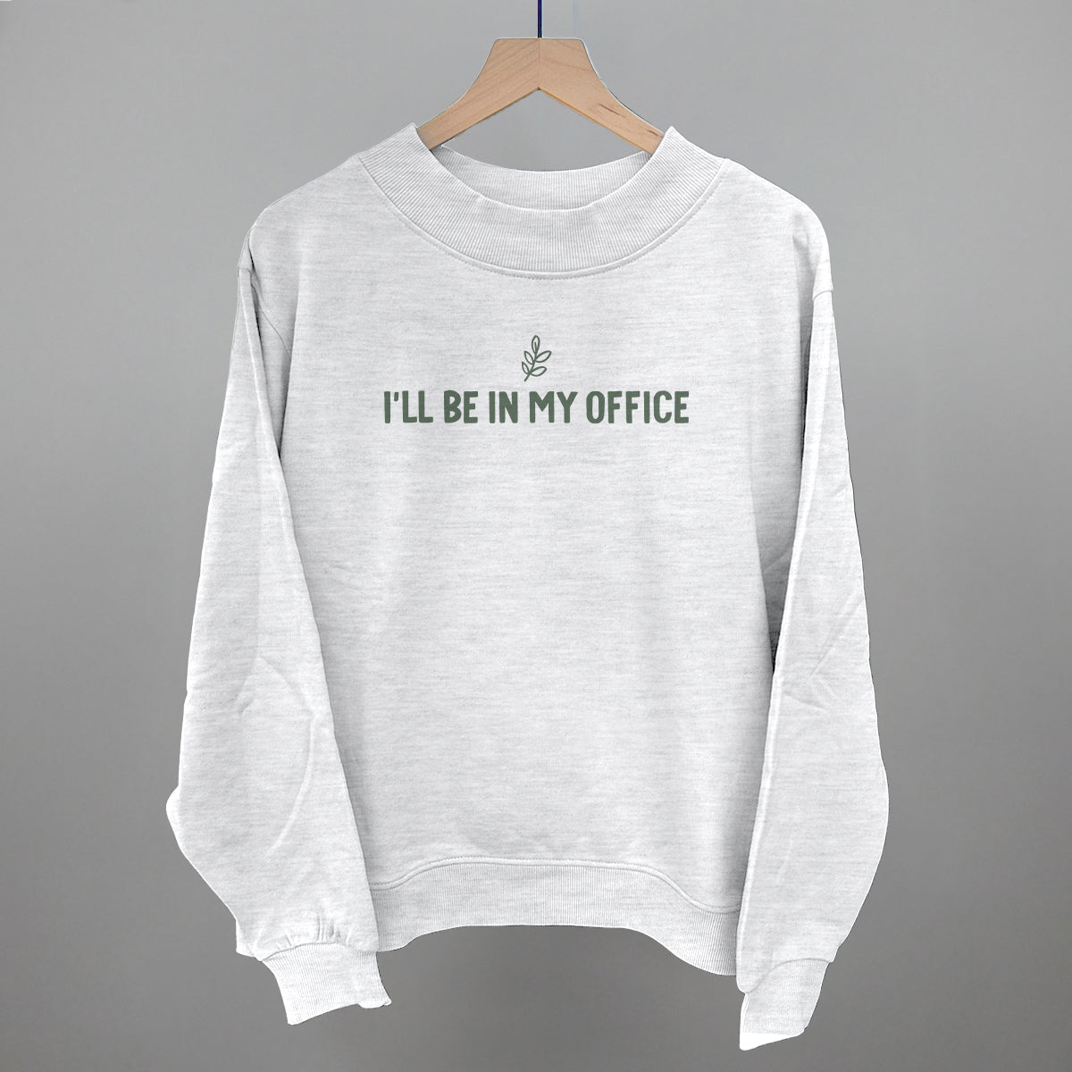 I'll Be In My Office (Gardening)