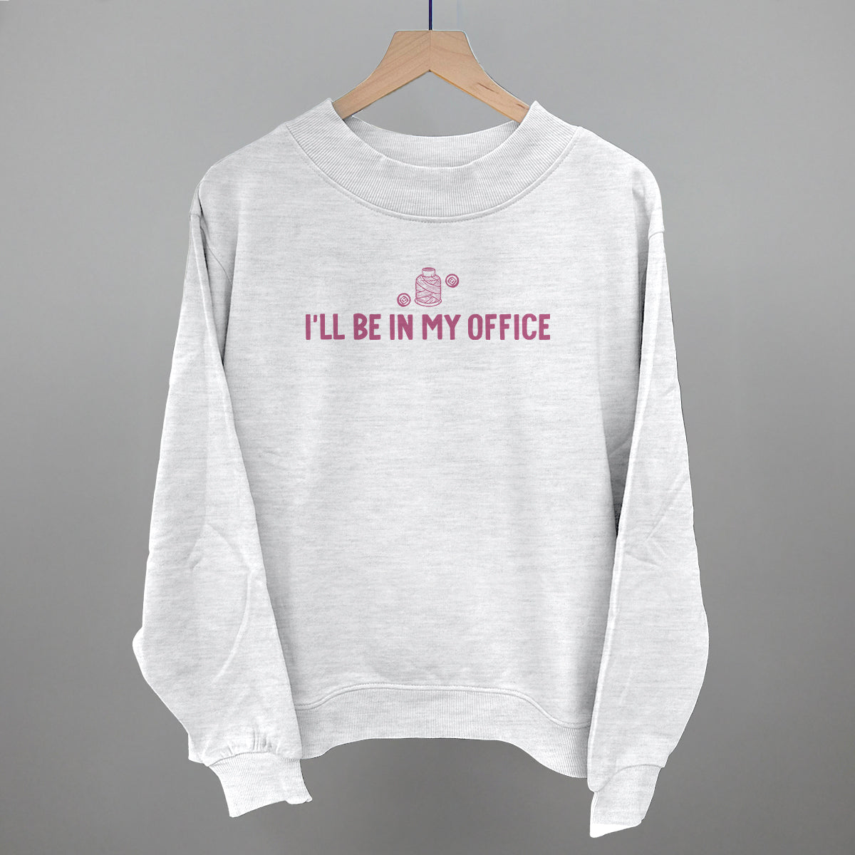 I'll Be In My Office (Crafting)