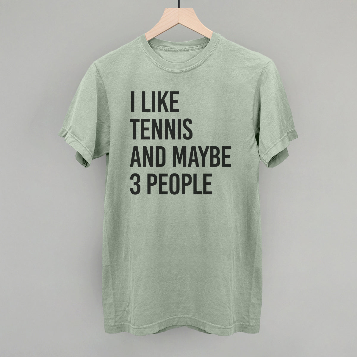 I Like Tennis And Maybe 3 People
