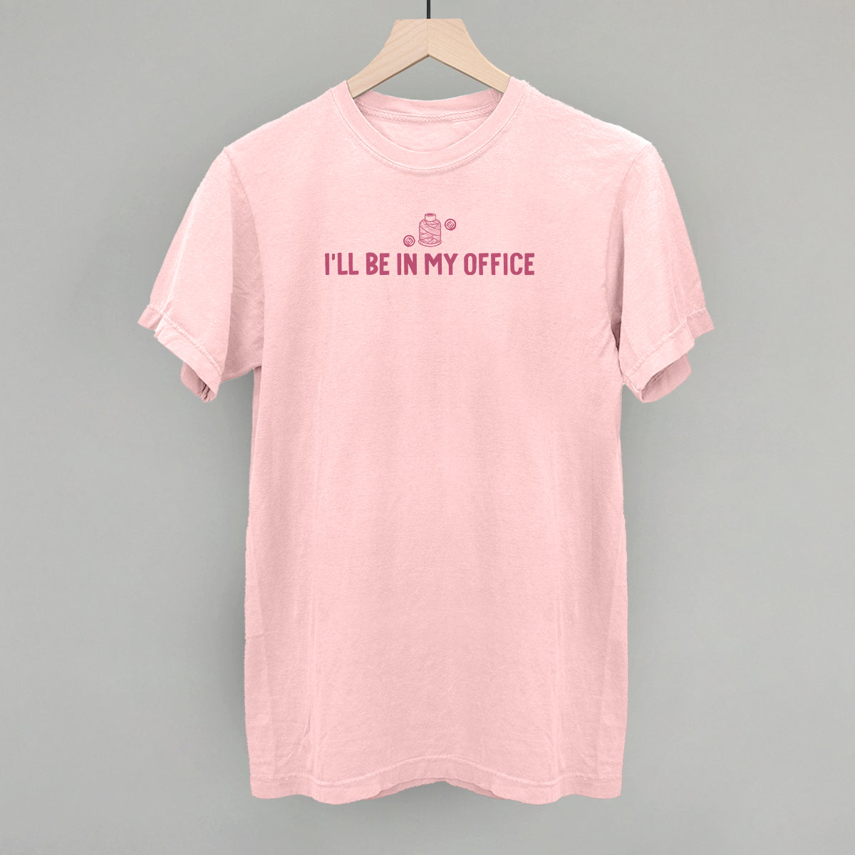 I'll Be In My Office (Crafting)