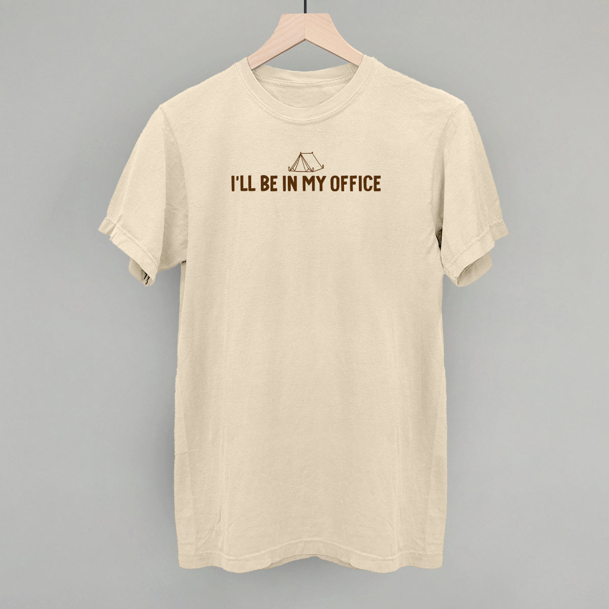 I'll Be In My Office (Camping)