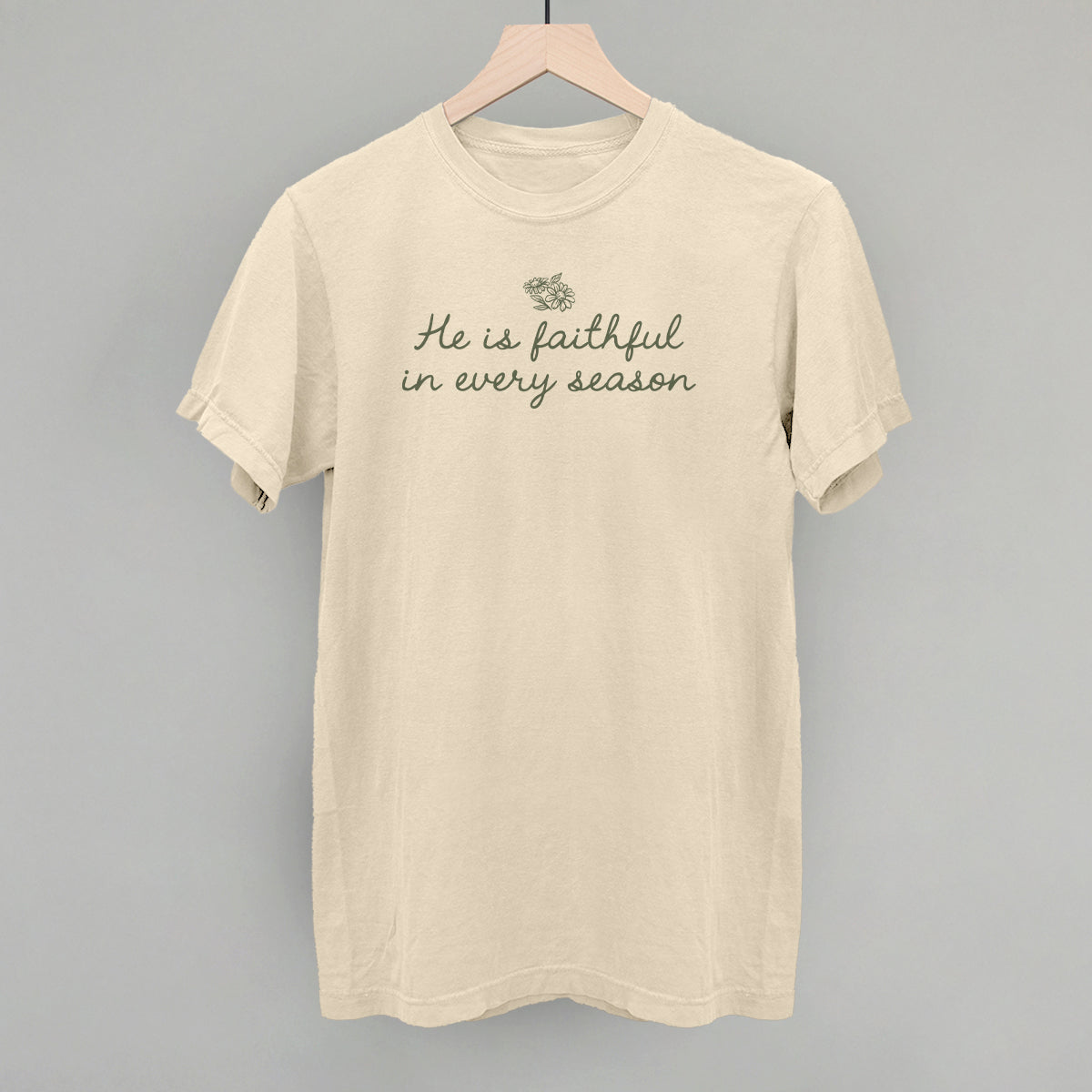 He Is Faithful In Every Season (Green Script)