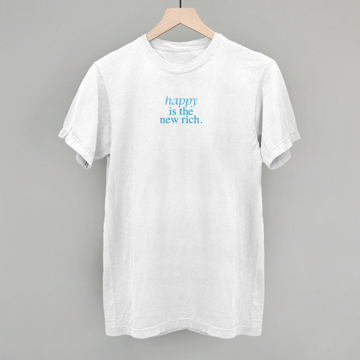 Happy Is The New Rich