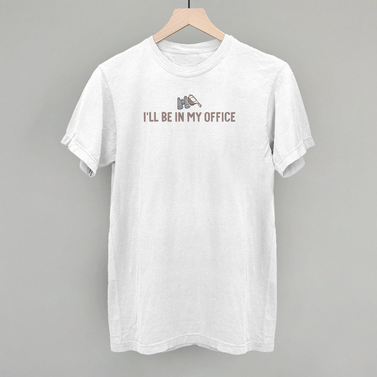 I'll Be In My Office (Birdwatching)