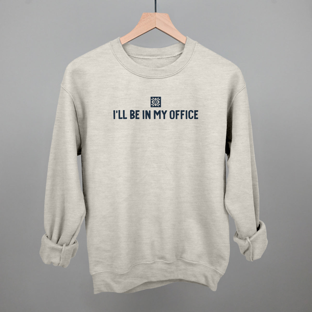 I'll Be In My Office (Quilting)