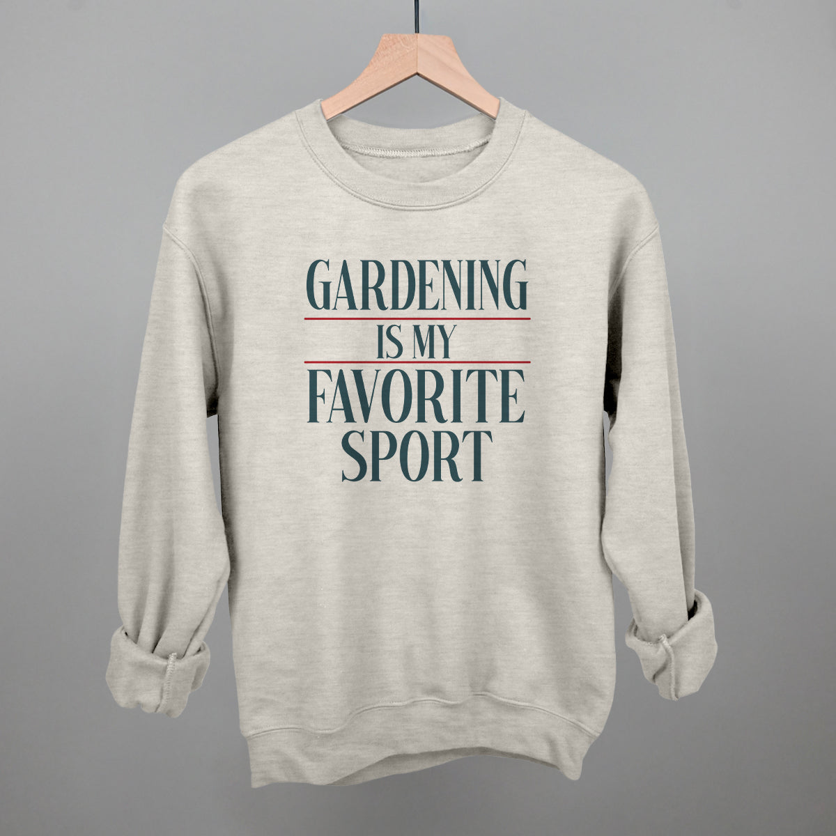 Gardening Is My Favorite Sport