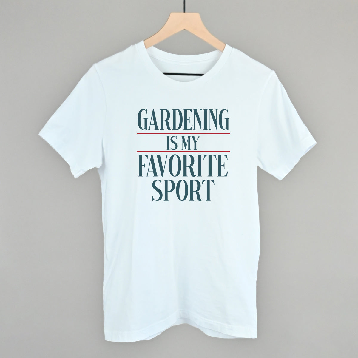 Gardening Is My Favorite Sport