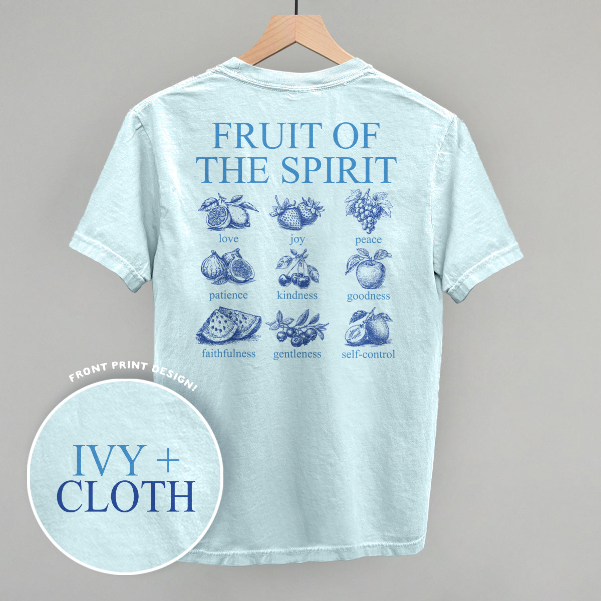 Fruit Of The Spirit (Blue) (Back Print)