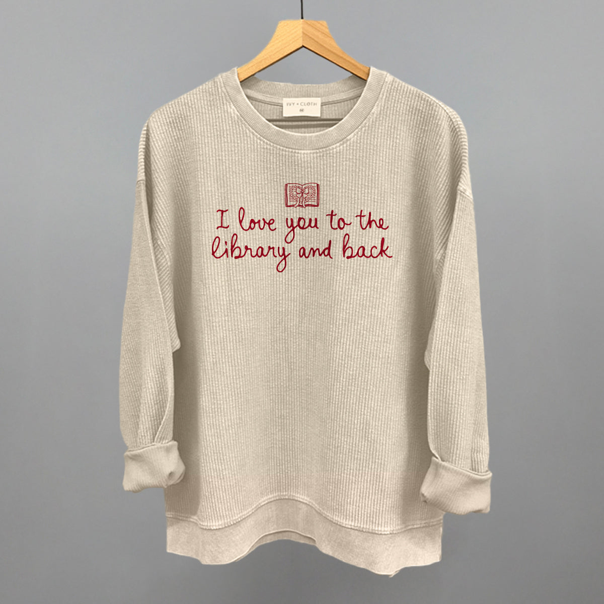 I Love You To The Library And Back