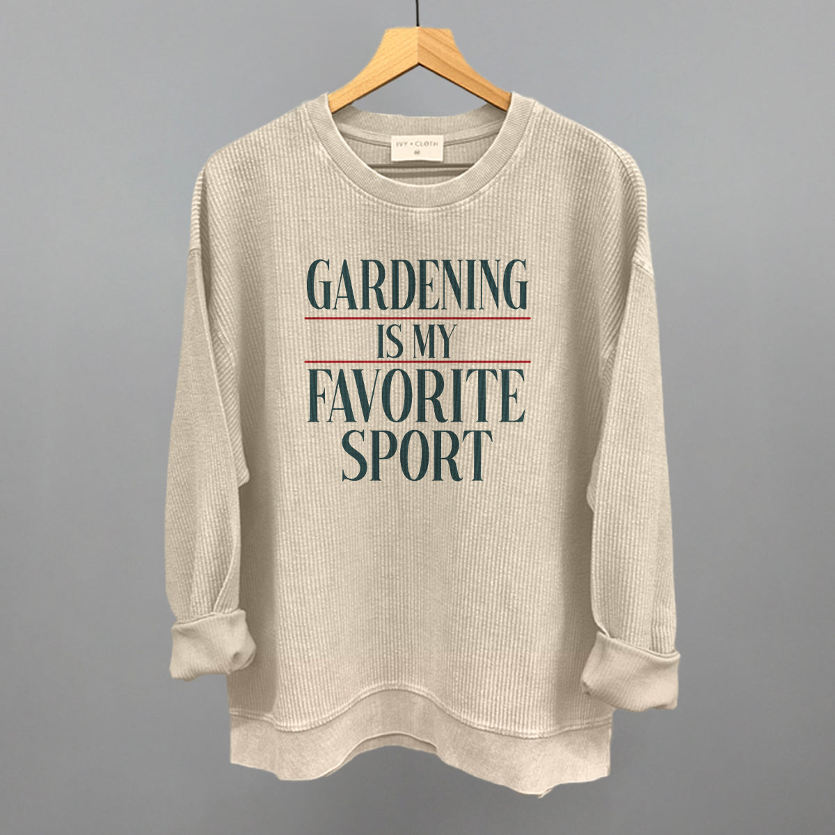 Gardening Is My Favorite Sport