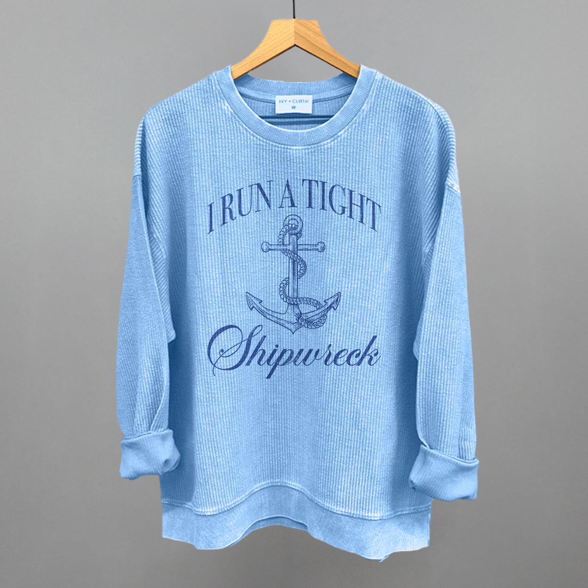 I Run A Tight Shipwreck