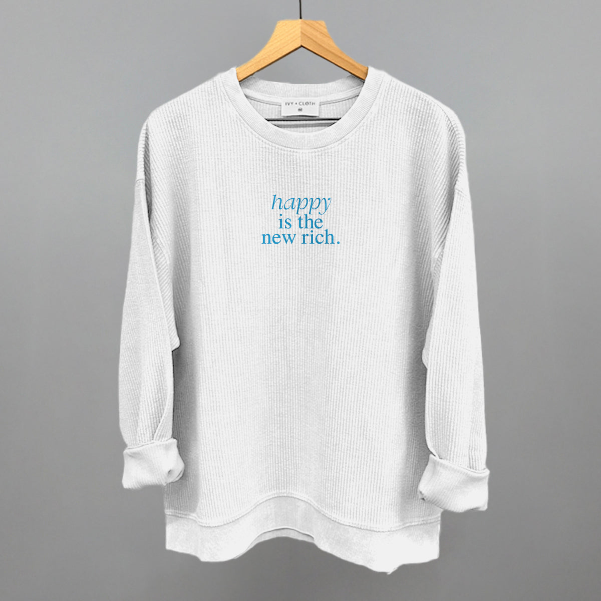 Happy Is The New Rich