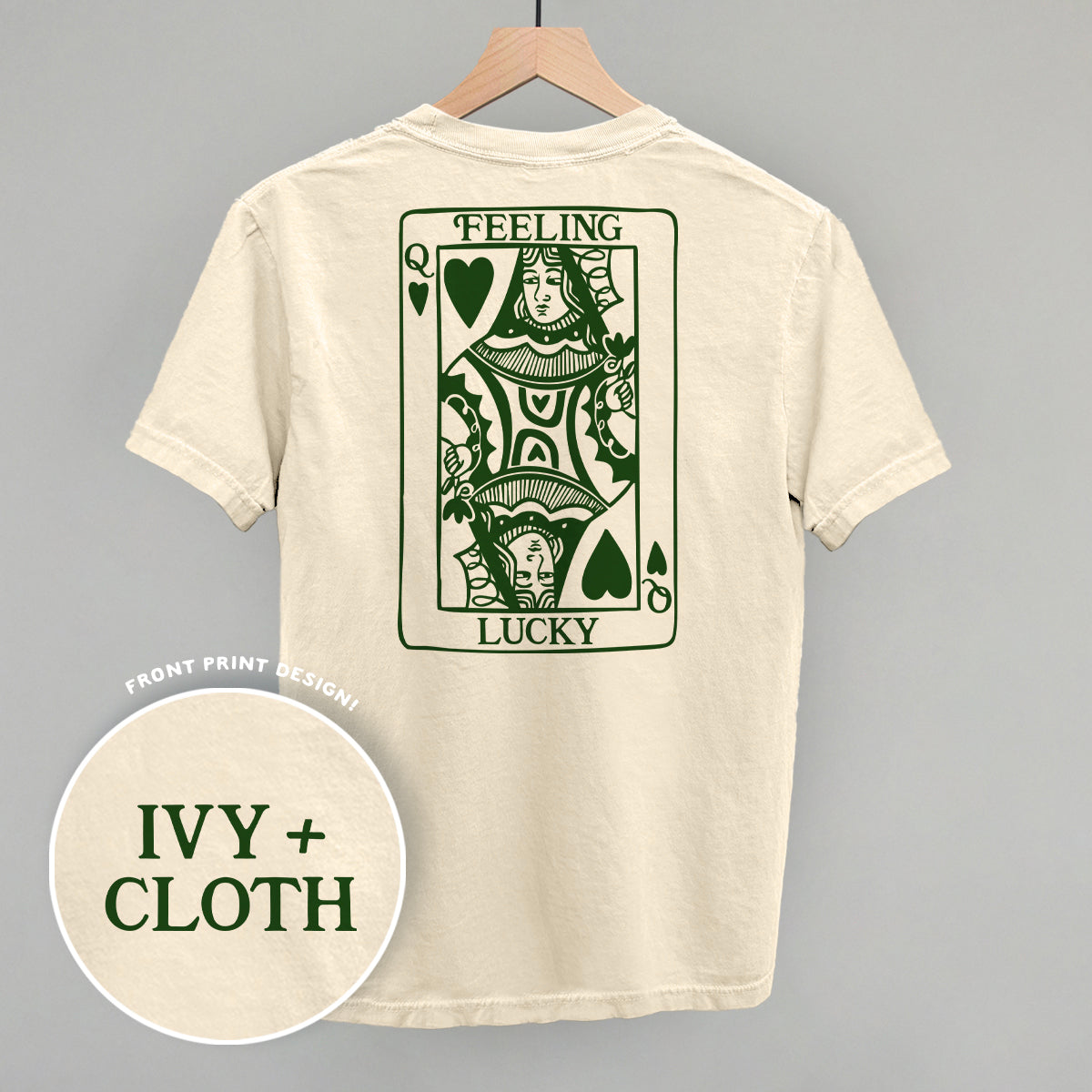 Feeling Lucky Queen Of Hearts (Back Print)
