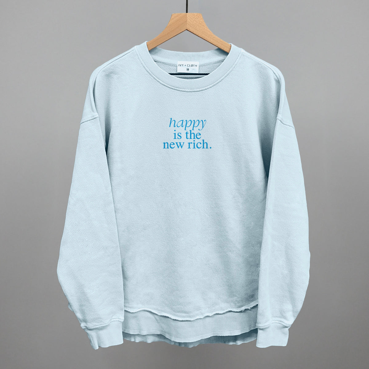 Happy Is The New Rich