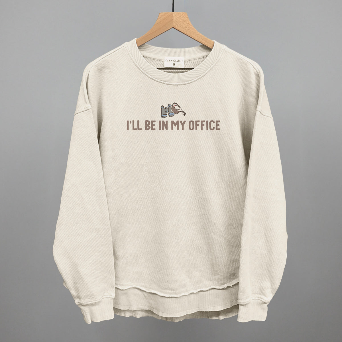 I'll Be In My Office (Birdwatching)