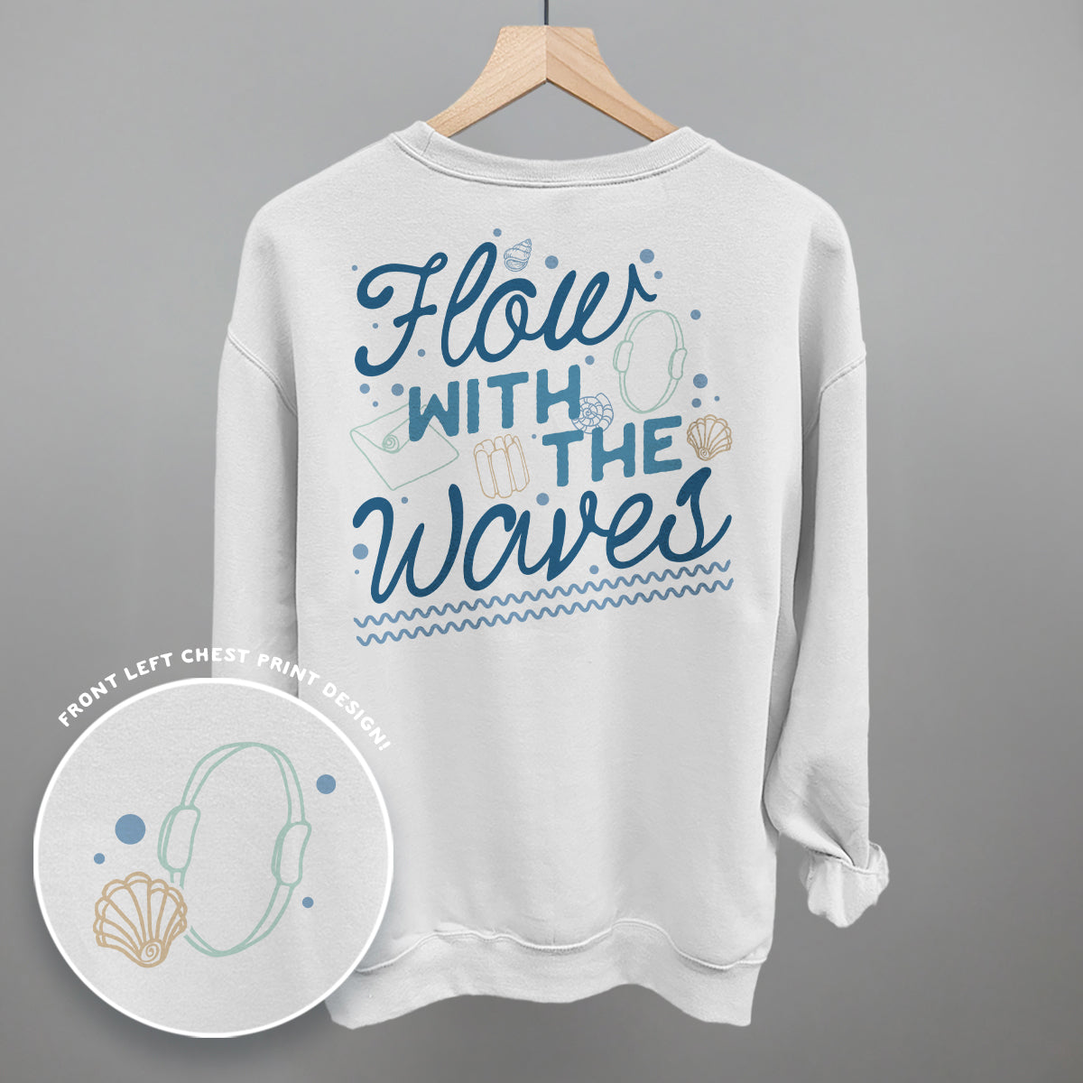 Flow With The Waves (Back Print)