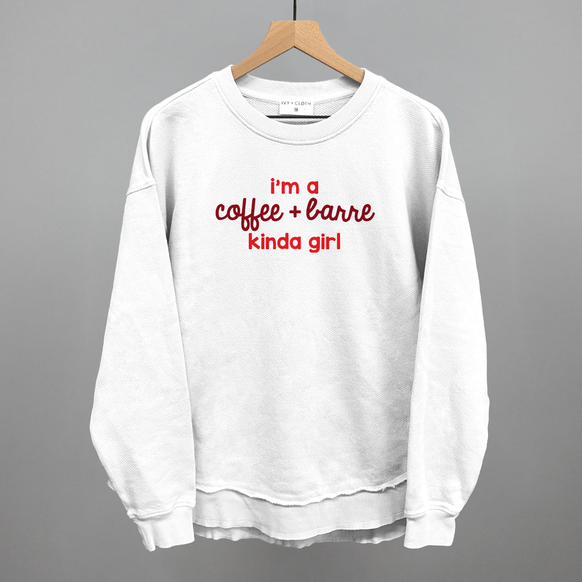 I'm A Coffee + Barre Kinda Girl