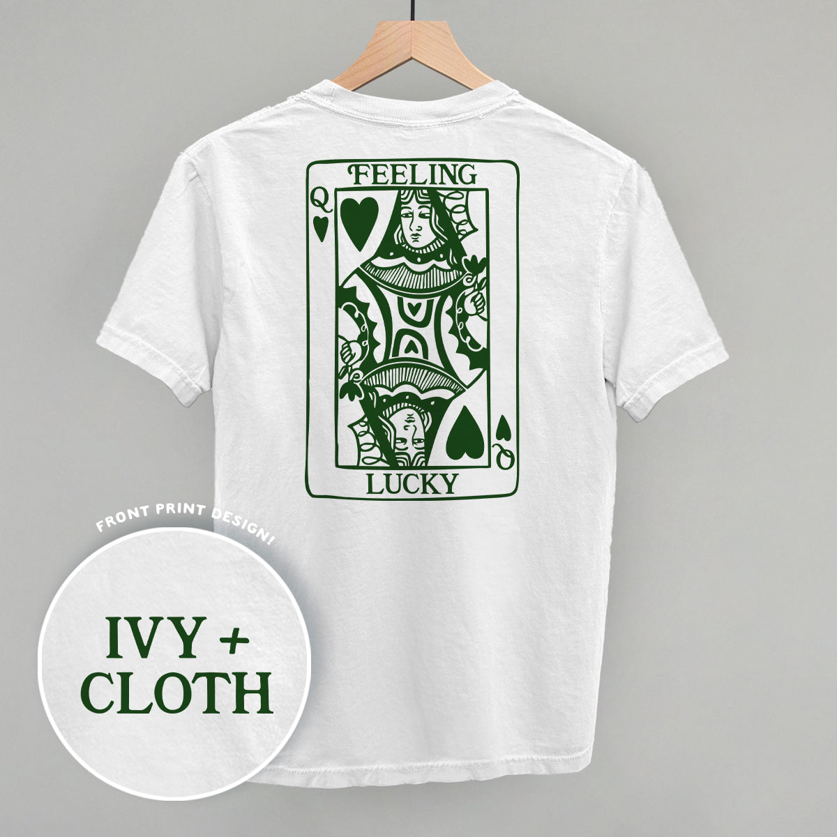 Feeling Lucky Queen Of Hearts (Back Print)