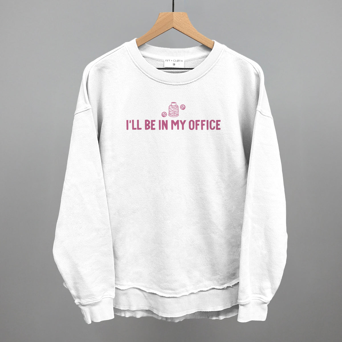I'll Be In My Office (Crafting)