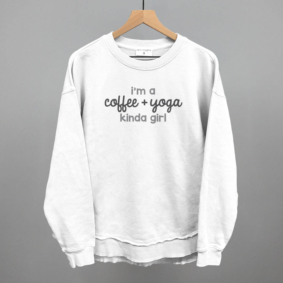 I'm A Coffee + Yoga Kinda Girl