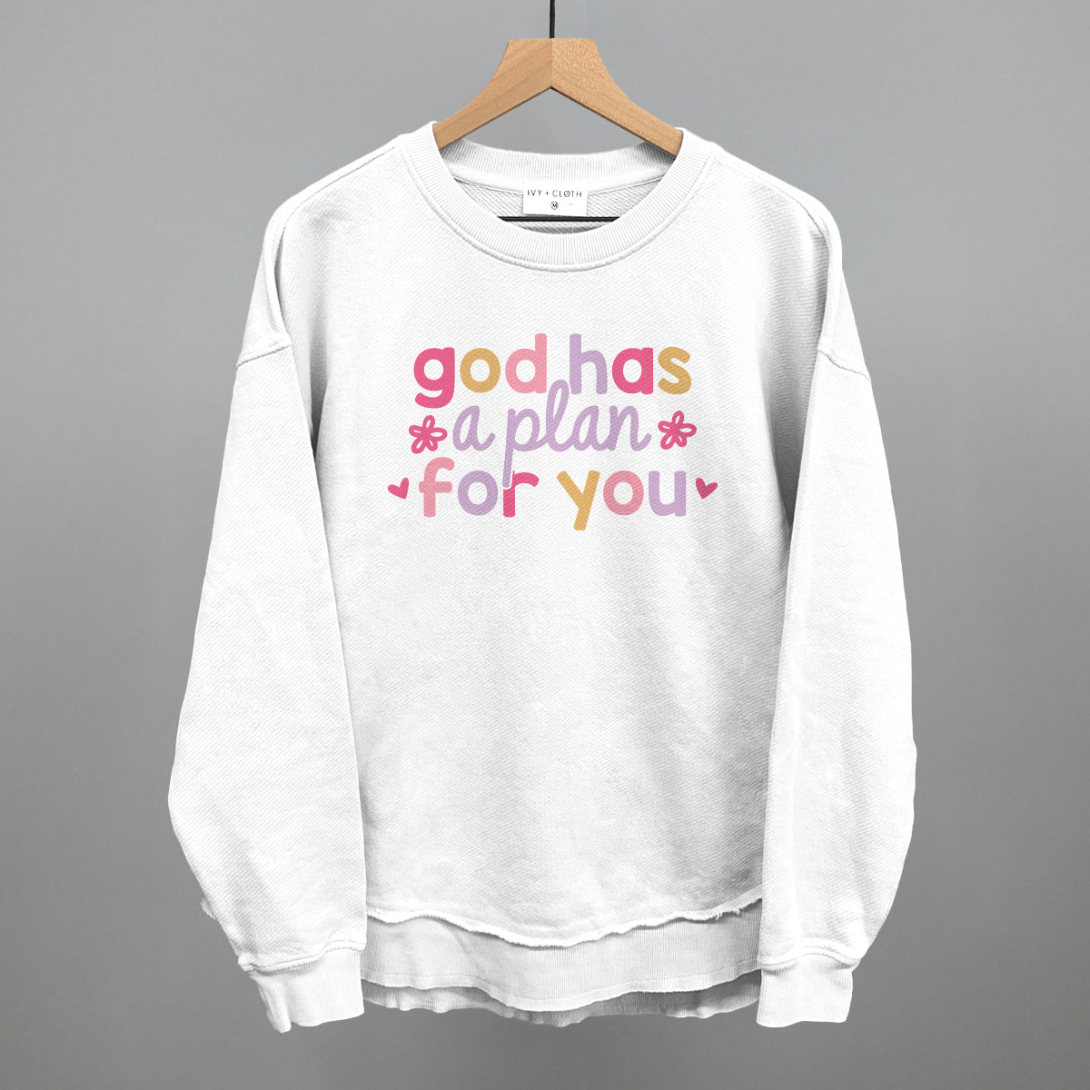 God Has A Plan For You