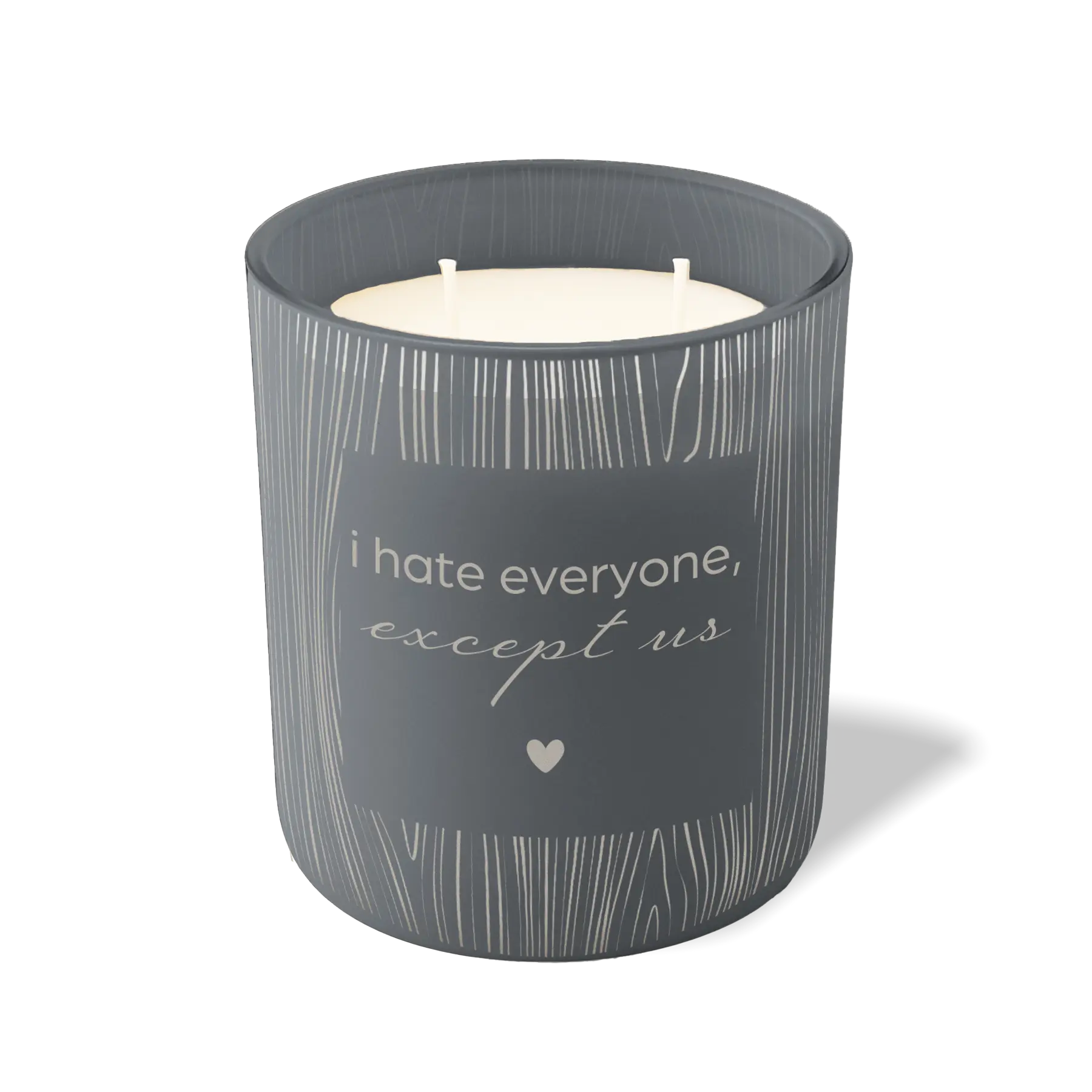 I Hate Everyone Except Us | 12 oz Candle