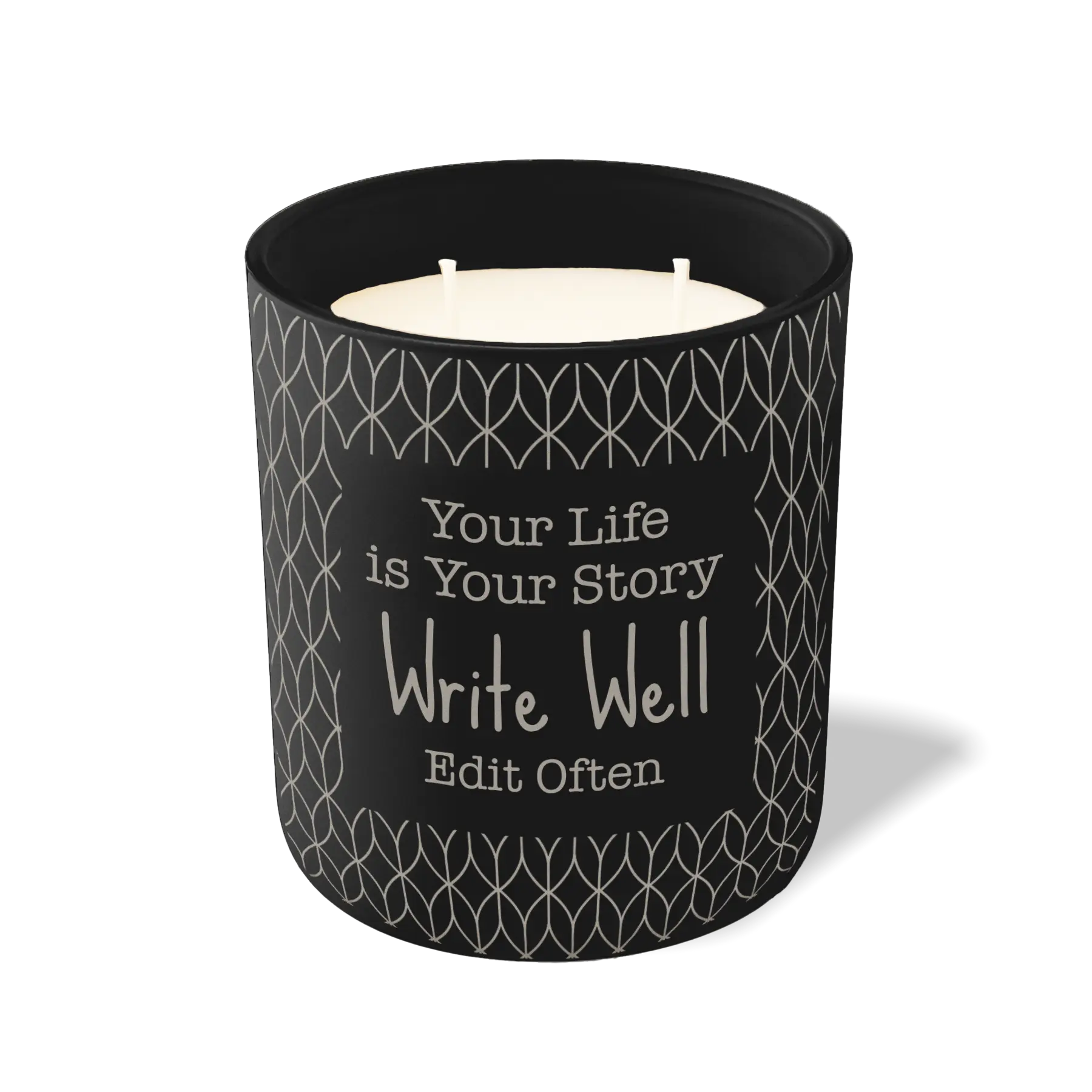 Your Life is Your Story Write Well Edit Often | 12 oz Candle