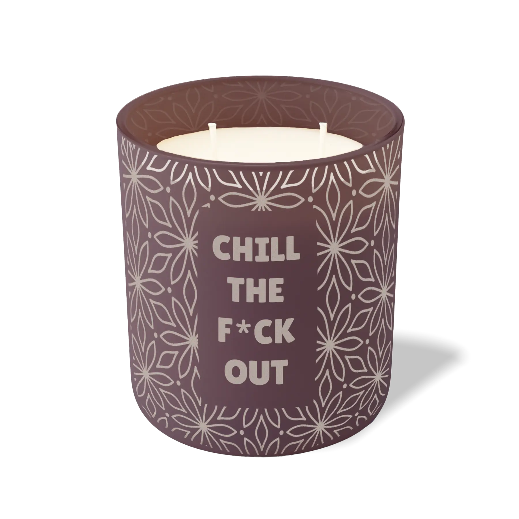 Chill The F*ck Out | 12 oz Candle