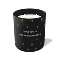I Love You to the Moon and Back | 12 oz Candle